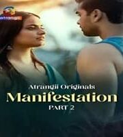 Manifestation (Part 2)