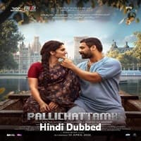 Pallichattambi Hindi Dubbed