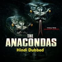 The Anacondas Hindi Dubbed