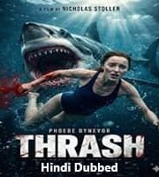 Thrash Hindi Dubbed