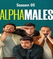 Alpha Males 2026 English Season 5