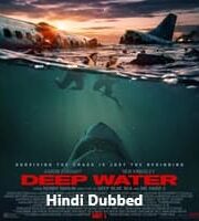 Deep Water Hindi Dubbed