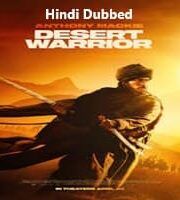 Desert Warrior Hindi Dubbed