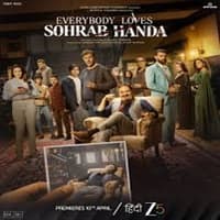 Everybody Loves Sohrab Handa 2023
