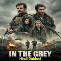In the Grey Hindi Dubbed