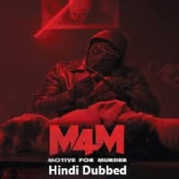 M4M: Motive for Murder Hindi Dubbed