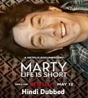Marty Life Is Short Hindi Dubbed