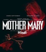 Mother Mary Hindi Dubbed