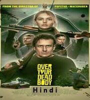 Over Your Dead Body Hindi Dubbed
