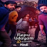 Repu Udayam 10 Gantalaku Hindi Dubbed