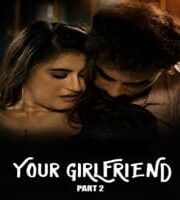 Your Girlfriend (Part 2)