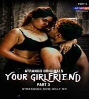Your Girlfriend (Part 3)