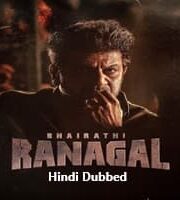 Bhairathi Ranagal Hindi Dubbed