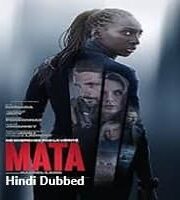 Mata Hindi Dubbed