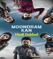 Moondram Kan Hindi Dubbed