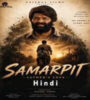 Samarpit Father's Love Hindi Dubbed