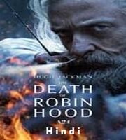 The Death of Robin Hood Hindi Dubbed